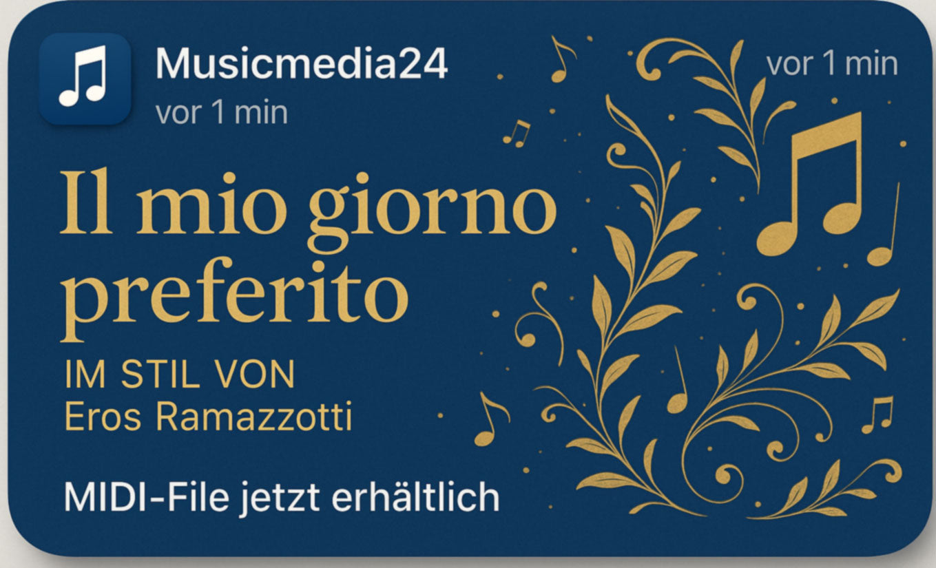 Il mio giorno preferito - IM STIL VON Eros Ramazzotti: Italienische Romantik als Midifile