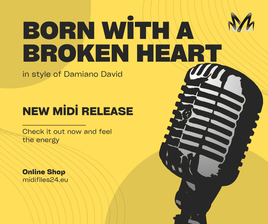 🔥 NEW: "Born With A Broken Heart" – the latest Midifile with lyrics in the style of Damiano David!
