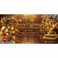Merry Christmas (Der schönste Weihnachtssong) - Howard Carpendale trifft City Of Prague Philharmonic Orchestra