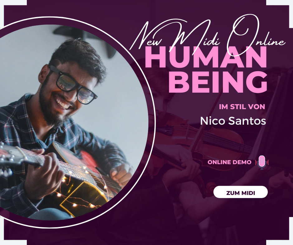 🎤 Jetzt erhältlich: "Human Being" im Stil von Nico Santos – als Midi! 🎶